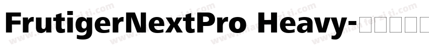FrutigerNextPro Heavy字体转换